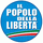 IL POPOLO DELLA LIBERTA'